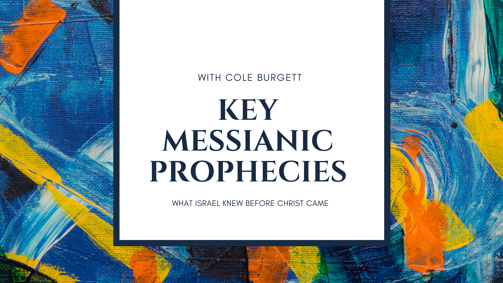 key messianic prophecies